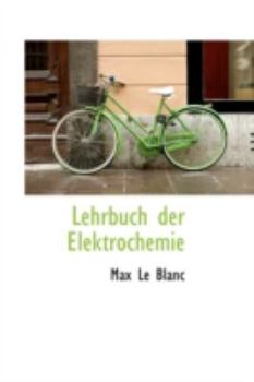 Paperback Lehrbuch Der Elektrochemie Book
