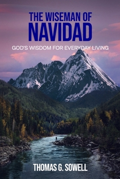 Paperback The Wiseman of Navidad: God's Wisdom for Everyday Living Book