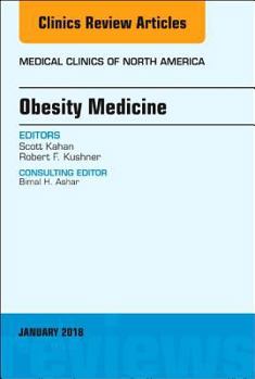 Hardcover Obesity Medicine, an Issue of Medical Clinics of North America: Volume 102-1 Book