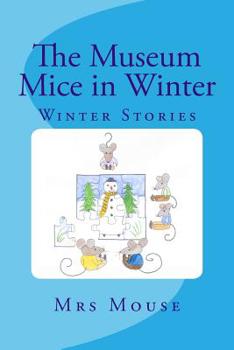 Paperback The Museum Mice in Winter Book