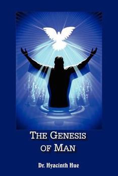 The Genesis of Man: Blessed Art Thou Amongst Women