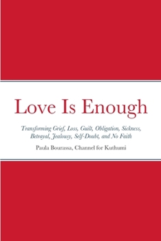 Paperback Love Is Enough Book