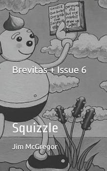 Paperback Brevitas + Issue 6: Squizzle Book