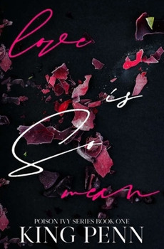 Love is So Mean (Poison Ivy Series)