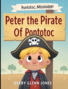Peter the Pirate of Pontotoc