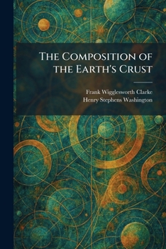 Paperback The Composition of the Earth's Crust Book