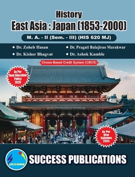 Paperback East Asia: Japan (1853-2000)(M.A, Sem-III) SPPU-Text(English) Book