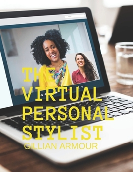 Paperback The Virtual Personal Stylist: Certification Course Manual Book