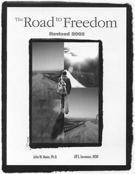 Paperback Road to Freedom: A Comprehensive Competency-based Workbook for Sexual Offenders in Treatment Book