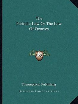 The Periodic Law or the Law of Octaves