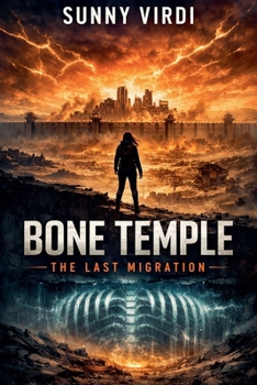 Paperback Bone Temple: The Last Migration Book