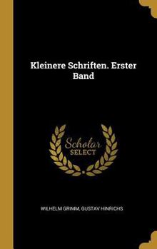 Hardcover Kleinere Schriften. Erster Band [German] Book