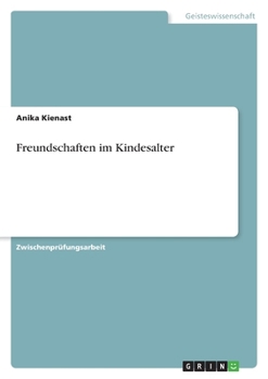 Paperback Freundschaften im Kindesalter [German] Book