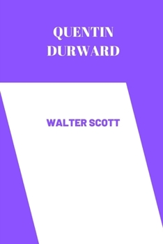 Paperback Quentin Durward by Walter Scott Book