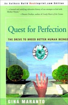 Paperback Quest for Perfection: The Drive to Breed Better Human Beings Book