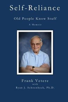 Paperback Self-Reliance: Old People Know Stuff Book