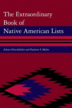 Hardcover The Extraordinary Book of Native American Lists Book