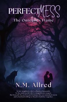 Paperback perfectMESS: The Outcast's Flame Book