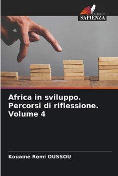 Paperback Africa in sviluppo. Percorsi di riflessione. Volume 4 [Italian] Book