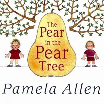 Paperback The Pear in the Pear Tree (Picture Puffin) Book