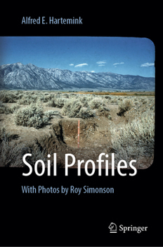Soil Profiles: With photos by Roy Simonson