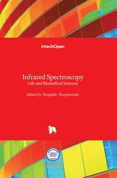 Hardcover Infrared Spectroscopy: Life and Biomedical Sciences Book