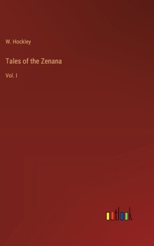 Hardcover Tales of the Zenana: Vol. I Book