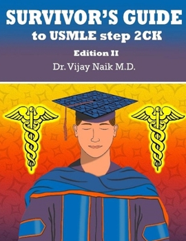 Paperback Survivors Guide to USMLE Step 2ck Edition II: 2021 Book