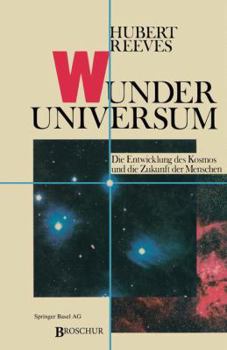 Paperback Wunder Universum: Die Entwicklung Des Kosmos Und Die Zukunft Der Menschen [German] Book