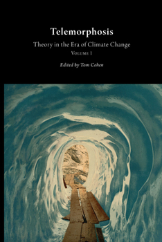 Paperback Telemorphosis: Theory in the Era of Climate Change Book