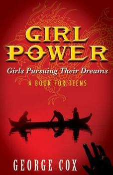 Paperback Girl Power Girls Pursuing Their Dreams a Book for Teens Book