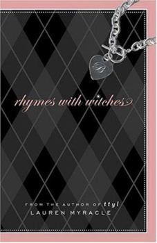 Rhymes With Witches - Book #1 of the Crestview Academy