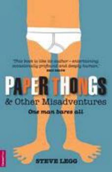 Paperback Paper Thongs: and Other Misadventures Book