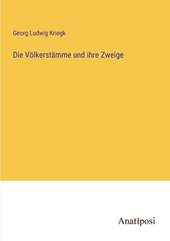 Paperback Die Völkerstämme und ihre Zweige [German] Book