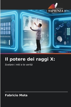 Paperback Il potere dei raggi X [Italian] Book