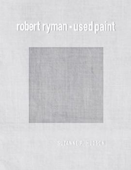 Hardcover Robert Ryman: Used Paint Book