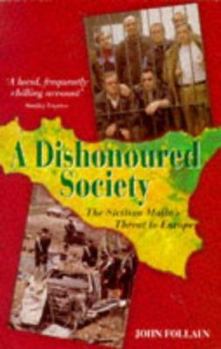 Paperback A Dishonoured Society Book