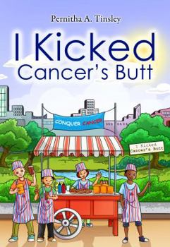 Paperback I Kicked Cancer's Butt Book