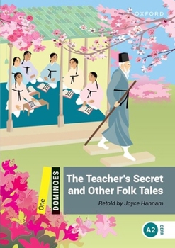 Paperback Dominoes, New Edition: Level 1: 400-Word Vocabularythe Teacher's Secret and Other Folk Tales Book