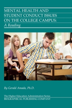 Paperback Mental Health and Student Conduct Issues on the College Campus: A Reading Book