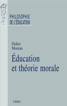 Paperback Education Et Theorie Morale [French] Book