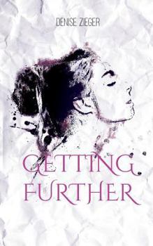 Paperback Getting further: Von vergangenen Gedanken und schlaflosen Nächten [German] Book