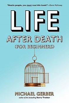 Paperback Life After Death for Beginners Book