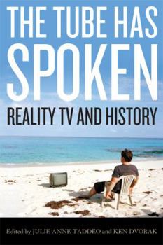 Paperback The Tube Has Spoken: Reality TV and History Book