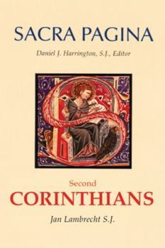 Second Corinthians - Book #8 of the Sacra Pagina