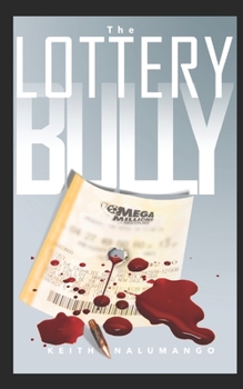 Paperback The Lottery Bully Book