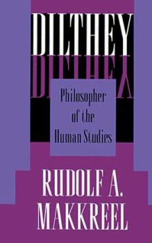 Paperback Dilthey: Philosopher of the Human Studies Book