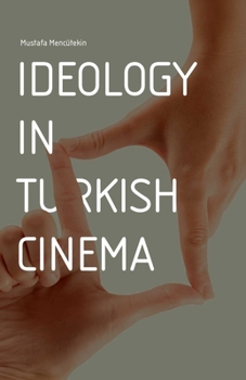 Paperback Ideology in Turkish Cinema Book