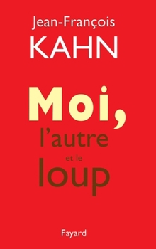 Paperback Moi, l'autre et le loup [French] Book