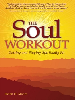 Paperback The Soul Workout: Getting and Staying Spiritually Fit Book